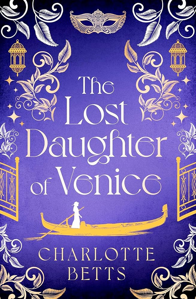 The Lost Daughter of Venice: evocative new historical fiction full of romance and mystery cover image