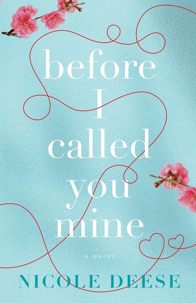 Before I Called You Mine: (Clean Contemporary Romance about Adoption with a Teacher Female Lead) cover image