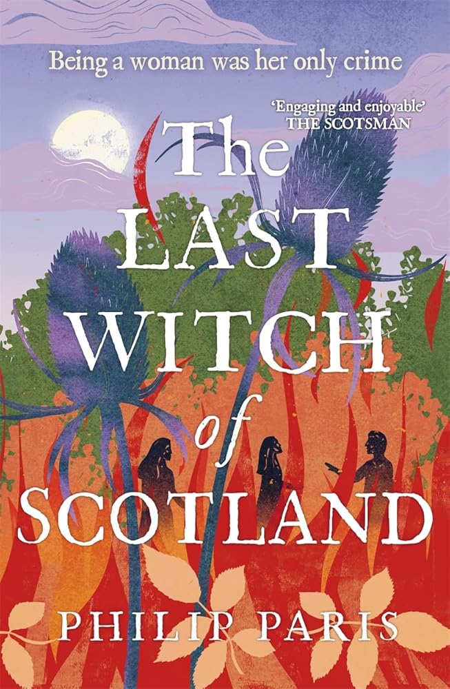 The Last Witch of Scotland: A bewitching story based on true events cover image