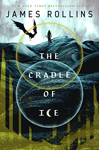 The Cradle of Ice (Moonfall, Bk. 2) (Hardcover)