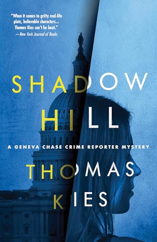 Shadow Hill (Geneva Chase Crime Reporter Mysteries, Bk.4)