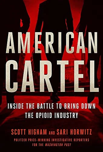 American Cartel: Inside the Battle to Bring Down the Opioid Industry